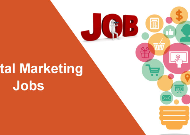 Digital Marketing Jobs: A Thriving landscape for formidable experts