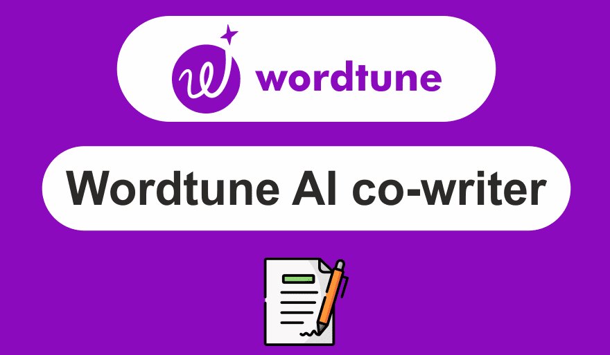 Wordtune: Your AI Writing Assistant for Effortless Content Creation